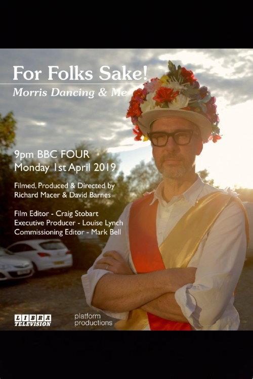 For Folk’s Sake: Morris Dancing and Me 2019 official movie poster