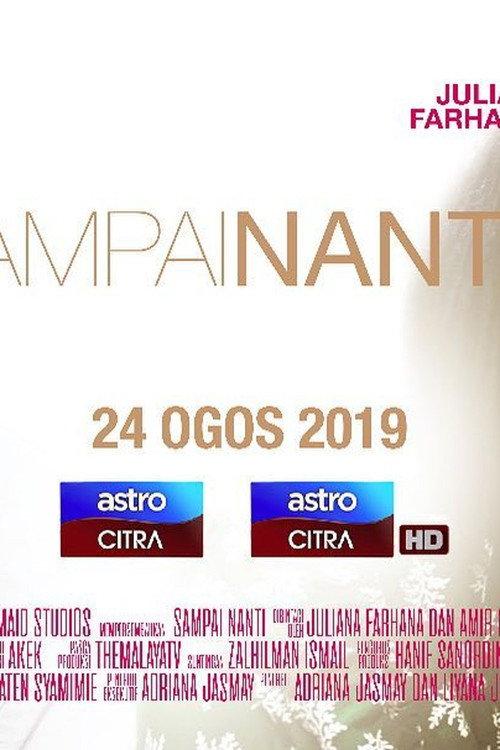 Sampai Nanti 2019 official movie poster