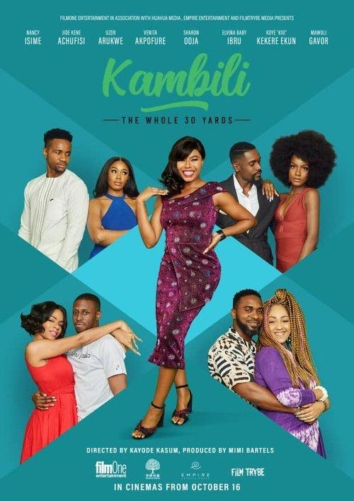Kambili: The Whole 30 Yards 2021 official movie poster
