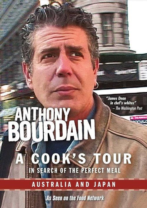 Anthony Bourdain: A Cook's Tour - Australia and Japan 2002 official movie poster