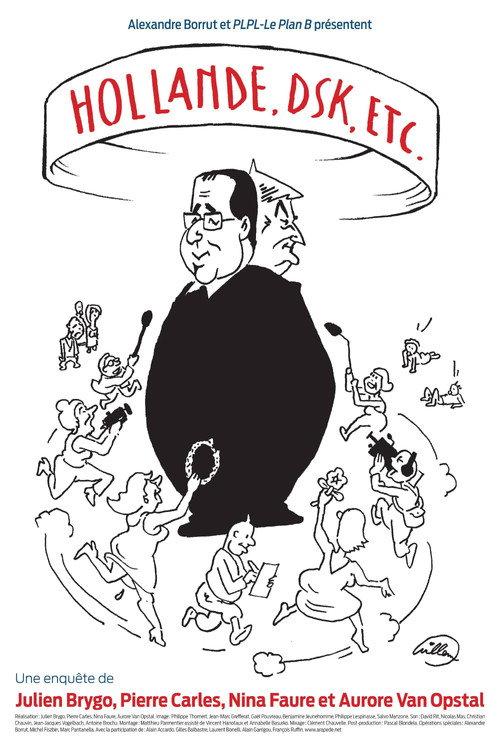 Hollande, DSK, etc ... 2012 official movie poster