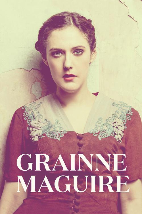 Grainne Maguire: Great People Making Great Choices 2016 official movie poster