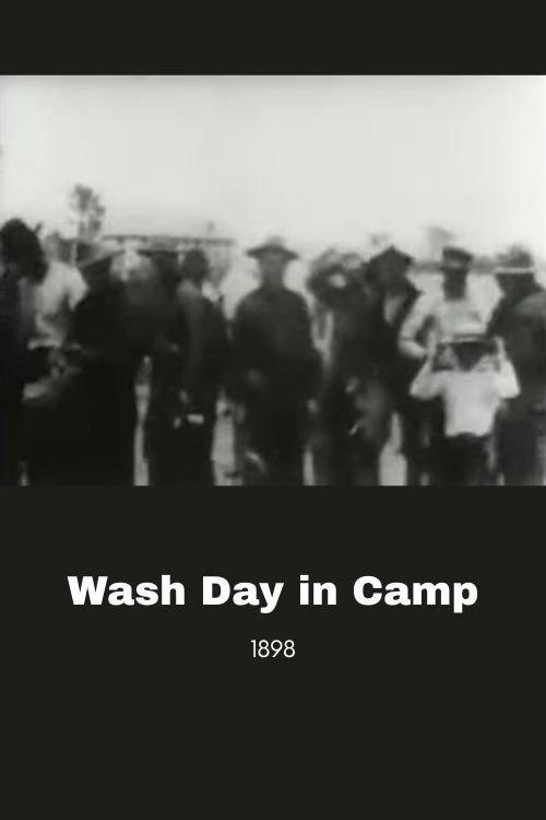 Wash Day in Camp 1898 official movie poster