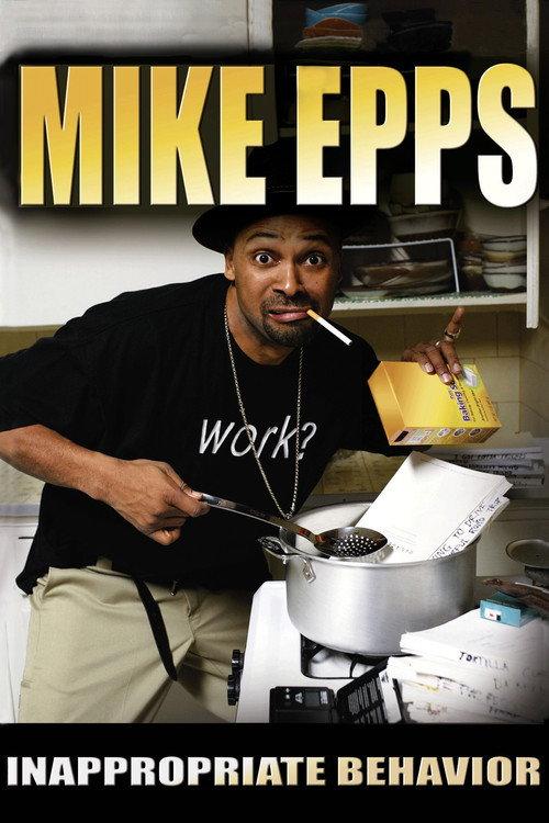 Mike Epps: Inappropriate Behavior 2006 official movie poster