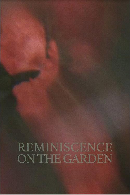 reminiscence on the garden 2022 official movie poster