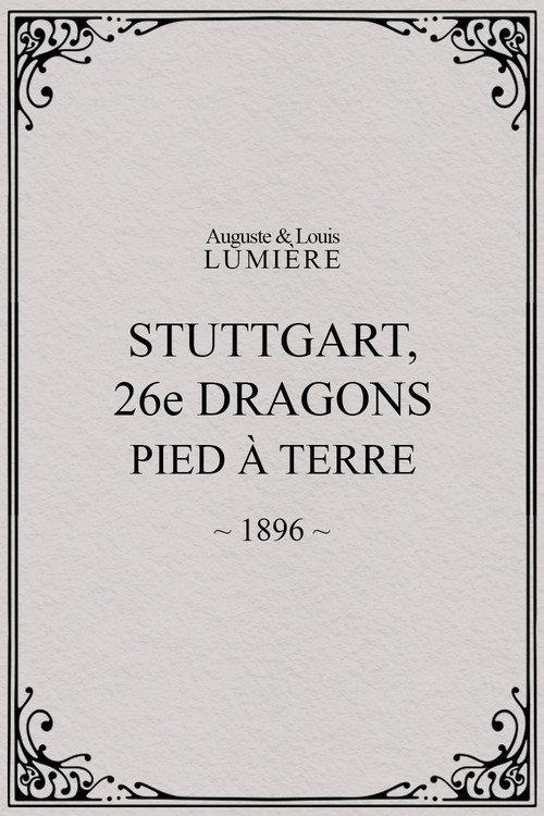 Stuttgart: 26th Dragoons. Dismount 1896 official movie poster