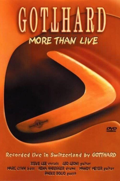 Gotthard: More Than Live 2002 official movie poster