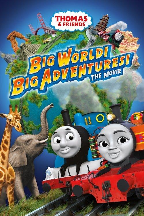 Thomas & Friends: Big World! Big Adventures! The Movie 2018 official movie poster