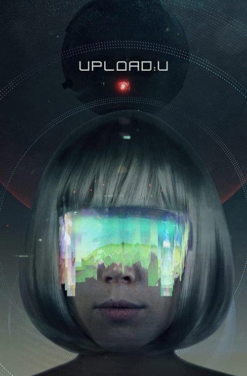 Upload:U 2017 official movie poster