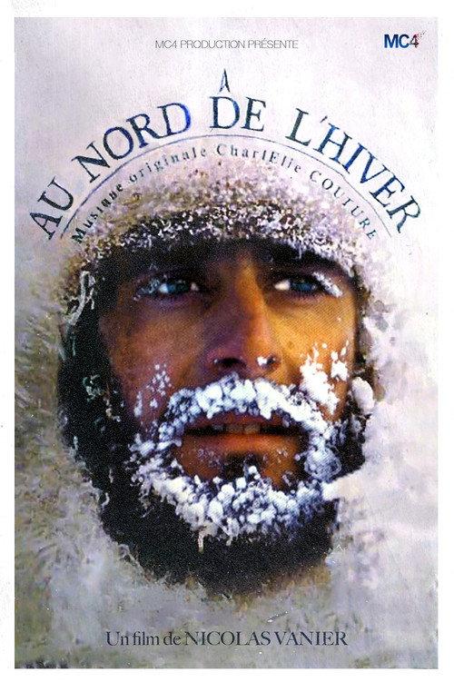 Au Nord De L'Hiver 1993 official movie poster