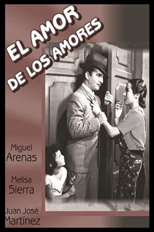 El amor de los amores 1944 official movie poster