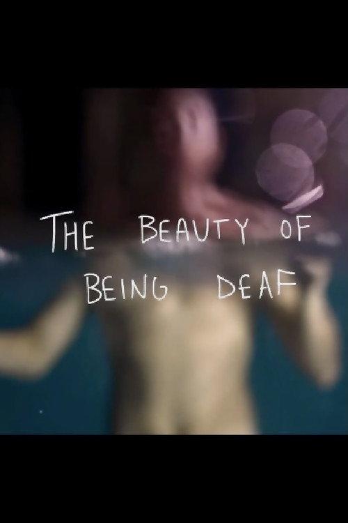The Beauty of Being Deaf 2021 official movie poster