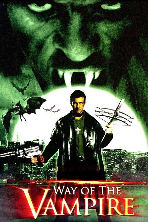 Way of the Vampire 2005 official movie poster