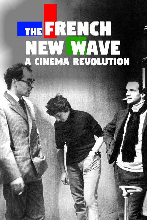 The French New Wave: A Cinema Revolution 2021 official movie poster