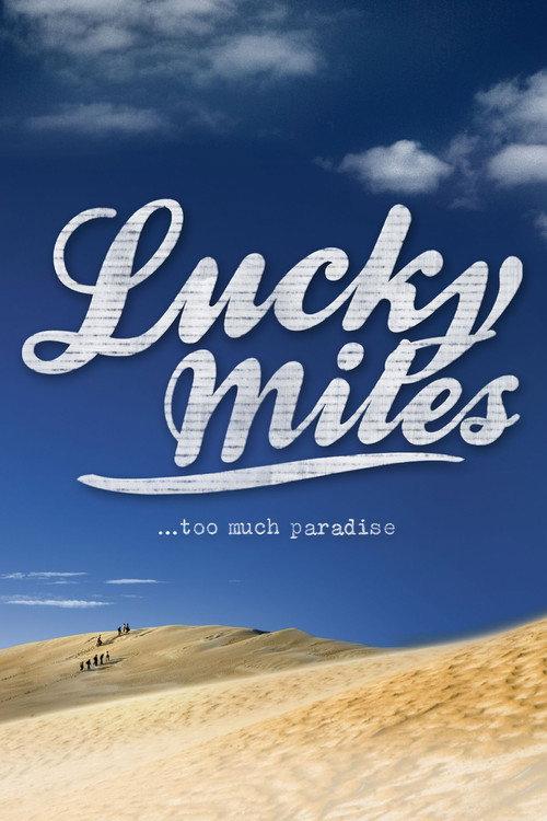 Lucky Miles 2007 official movie poster