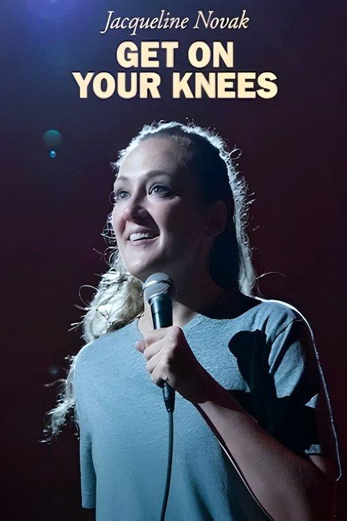 Jacqueline Novak: Get on Your Knees 2024 official movie poster