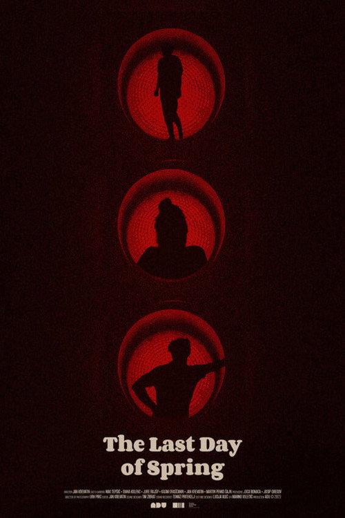The Last Day of Spring 2023 official movie poster