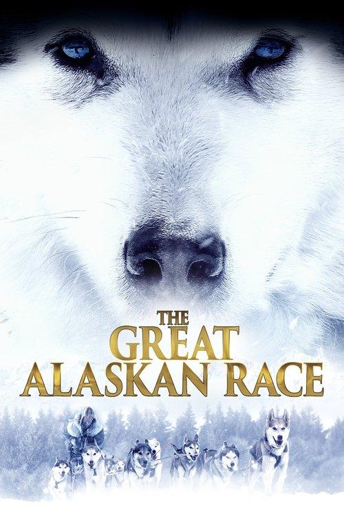 The Great Alaskan Race 2019 official movie poster