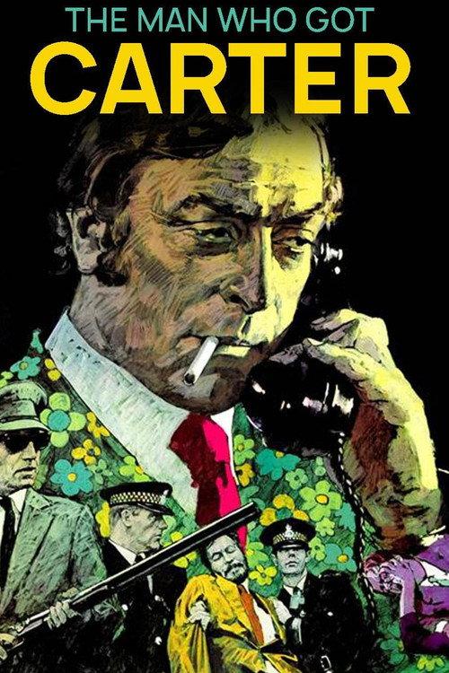 The Man Who Got Carter 2018 official movie poster