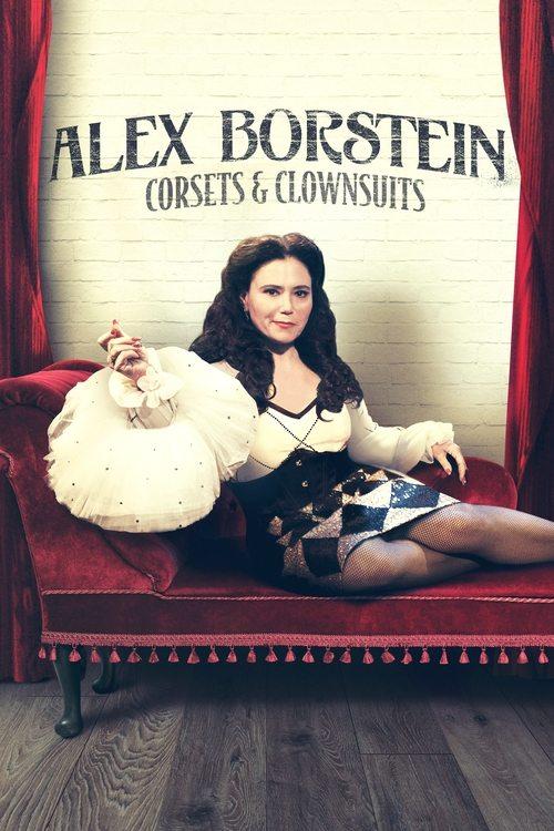 Alex Borstein: Corsets & Clown Suits 2023 official movie poster