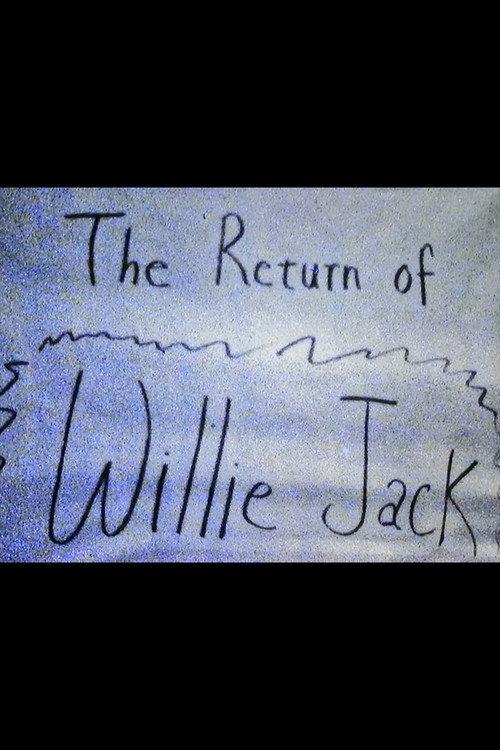 The Return of Willie Jack 2021 official movie poster