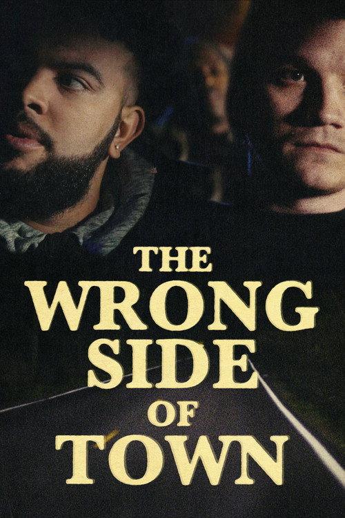 The Wrong Side of Town 2018 official movie poster
