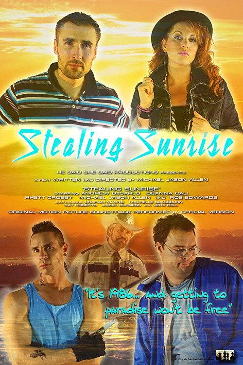 Stealing Sunrise 2015 official movie poster