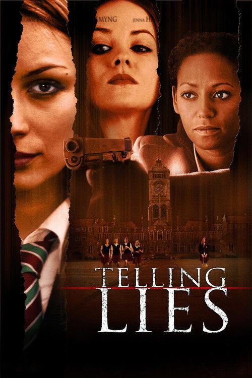 Telling Lies 2006 official movie poster
