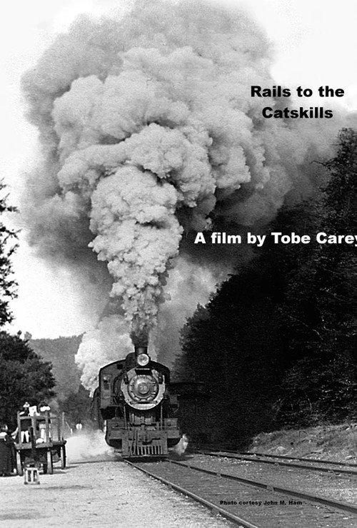 Rails to the Catskills 2014 official movie poster