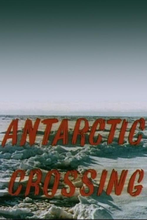 Antarctic Crossing 1958 official movie poster