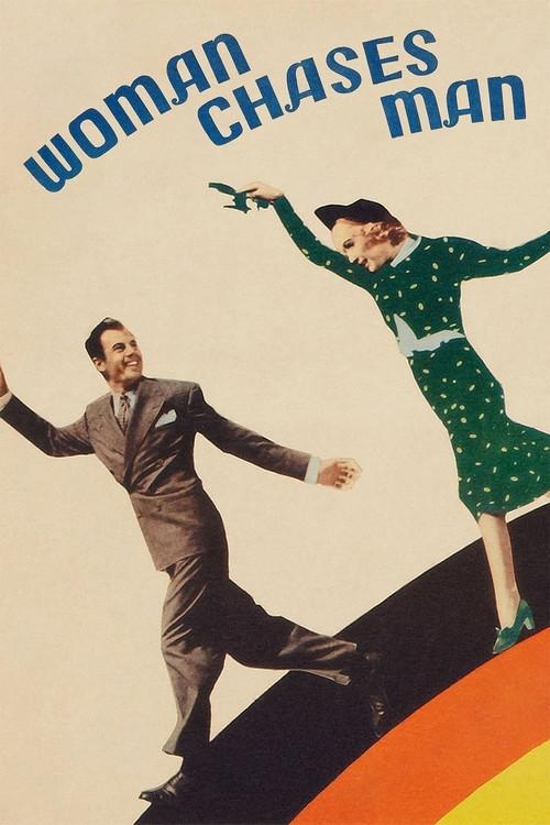 Woman Chases Man 1937 official movie poster