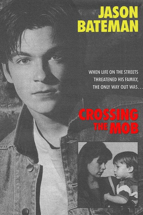 Crossing the Mob 1988 official movie poster