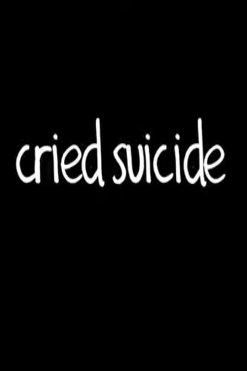 Cried Suicide 2010 official movie poster