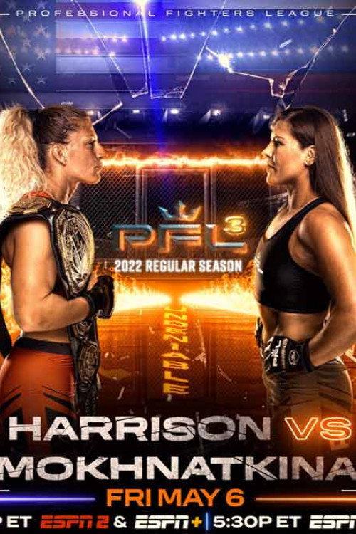 PFL 2022 #3: Regular Season - Harrison vs. Mokhnatkina 2022 official movie poster