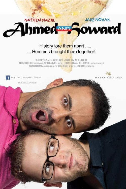 Ahmed and Howard 2016 official movie poster