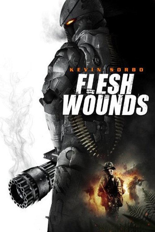 Flesh Wounds 2011 official movie poster
