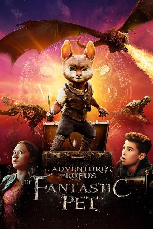 Adventures of Rufus: The Fantastic Pet 2021 official movie poster