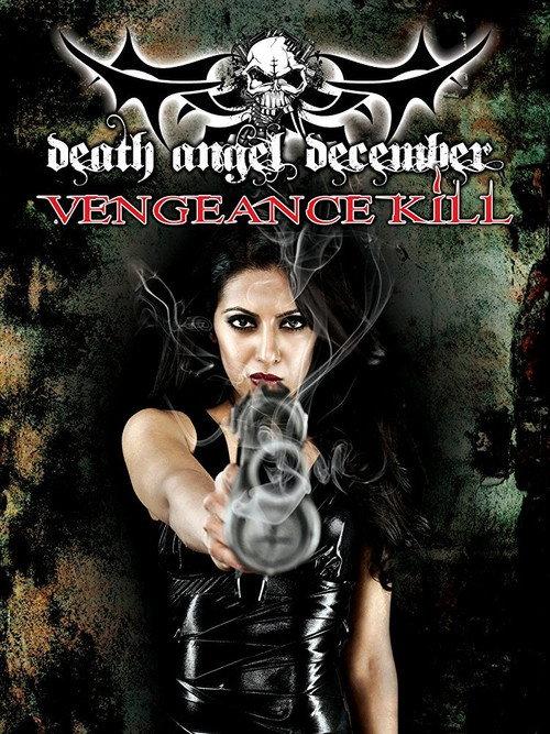 Death Angel December: Vengeance Kill 2010 official movie poster