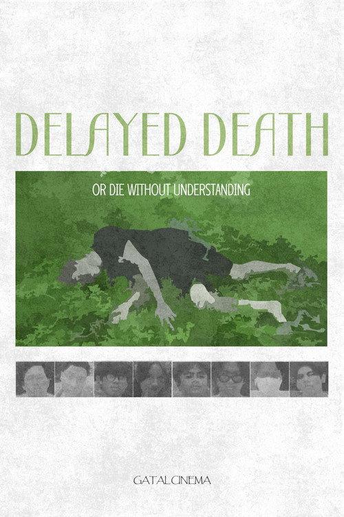 Delayed Death or die without understanding 2025 official movie poster