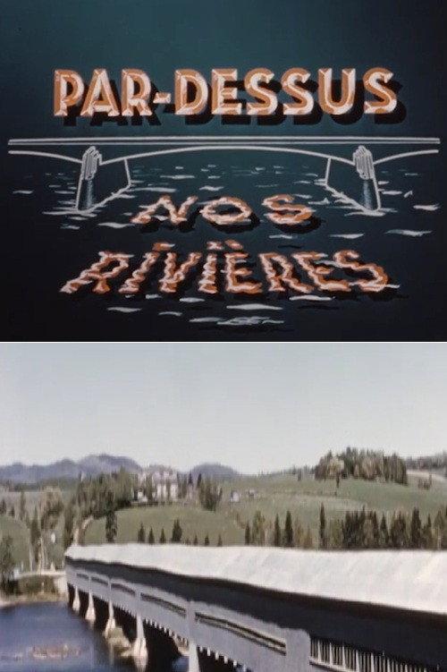 Over Our Rivers 1957 official movie poster