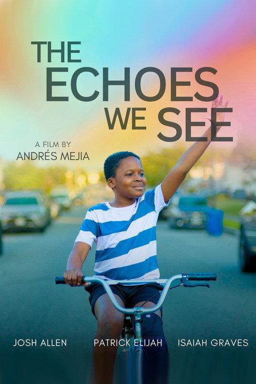 The Echoes We See 2023 official movie poster