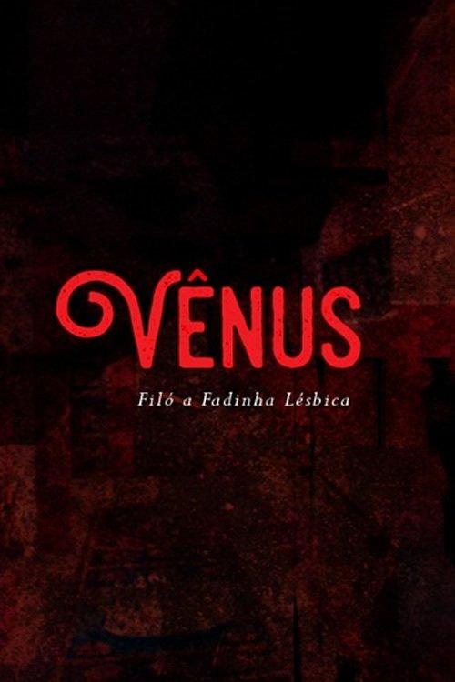 Venus – Filly the Lesbian Little Fairy 2017 official movie poster