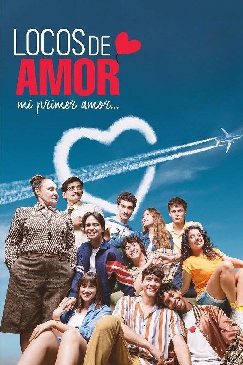 Locos de Amor, Mi Primer Amor 2025 official movie poster