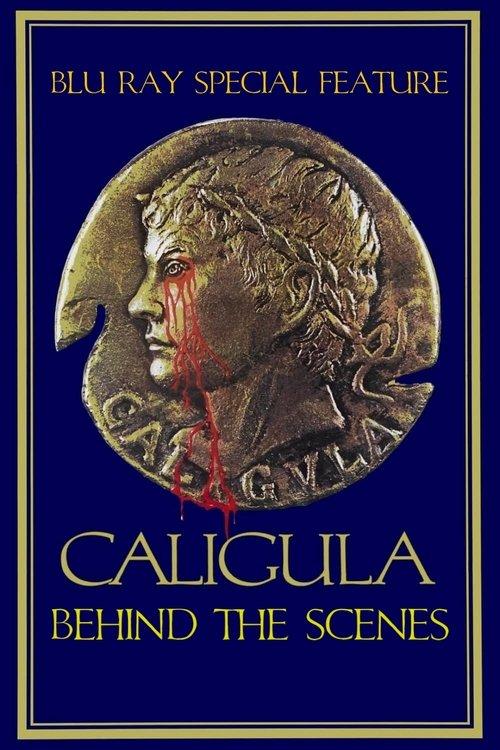 Behind The Scenes of Caligula 2009 official movie poster