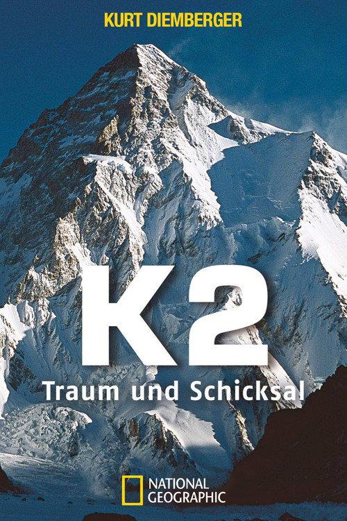 K2, Traum und Schicksal 2013 official movie poster