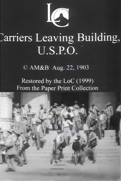 Carriers Leaving Building, U.S.P.O. 1903 official movie poster