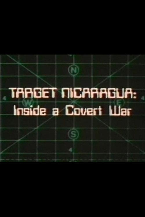 Target Nicaragua: Inside a Covert War 1983 official movie poster