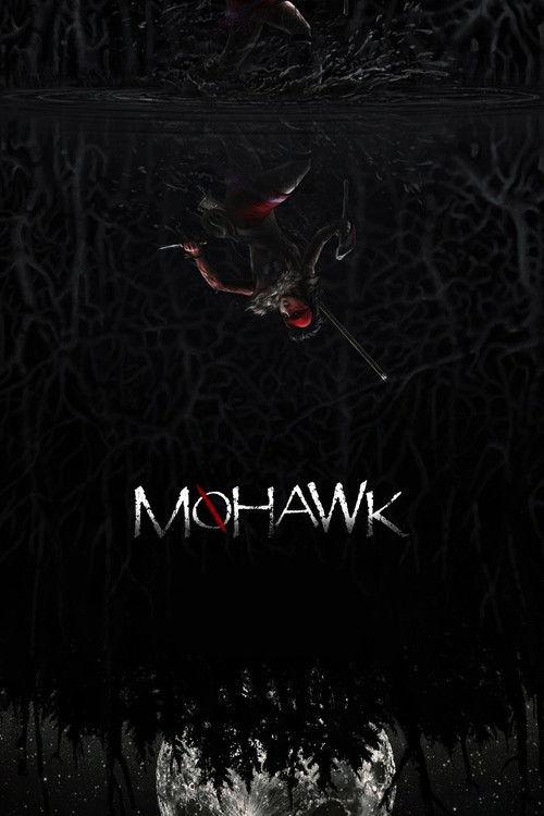 Mohawk 2018 official movie poster