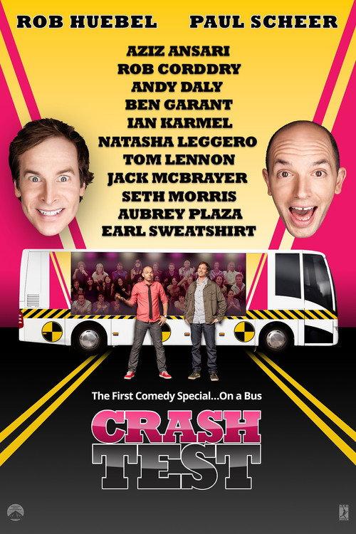 Crash Test: With Rob Huebel and Paul Scheer 2015 official movie poster