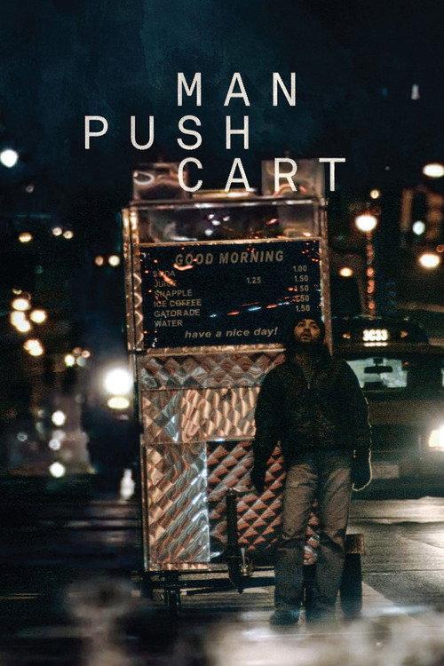 Man Push Cart 2006 official movie poster